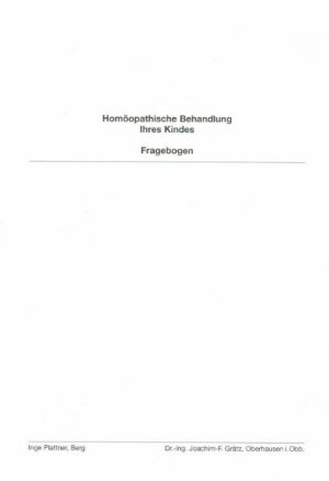 ISBN 9783940382023: Homöopathische Behandlung Ihres Kindes - Kinderfragebogen