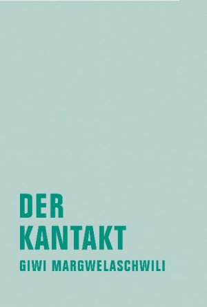 ISBN 9783940426192: Der Kantakt