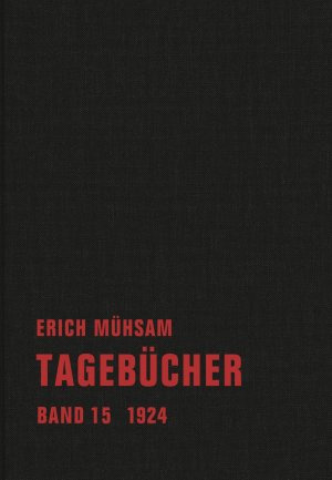 neues Buch – Erich Mühsam – Tagebücher 1924