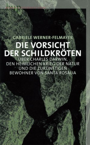 ISBN 9783940432100: Die Vorsicht der Schildkröten - Charles Darwin, der heimliche Krieg der Natur und die zukünftigen Bewohner von Santa Rosalia