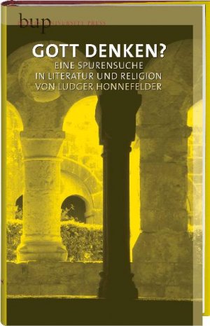 gebrauchtes Buch – Ludger Honnefelder – Gott denken?