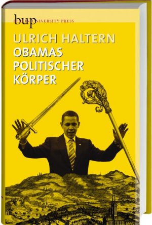 ISBN 9783940432766: Obamas politischer Körper