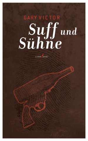 ISBN 9783940435200: Suff und Sühne: Kriminalroman