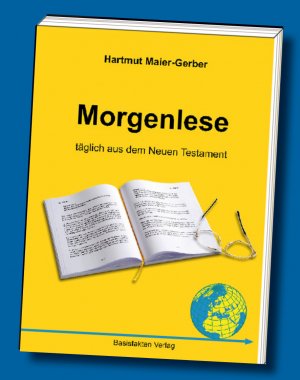 gebrauchtes Buch – Hartmut Maier-Gerber – Morgenlese:  täglich aus dem Neuen Testament