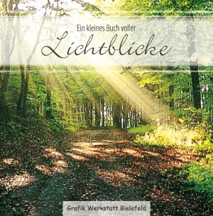 ISBN 9783940466389: Ein kleines Buch voller Lichtblicke