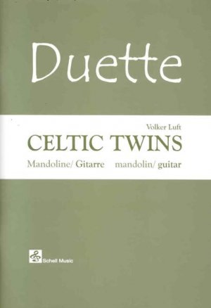 ISBN 9783940474339: Duette: Celtic Twins – Ausgabe für Mandoline und Gitarre (mandolin/ guitar)