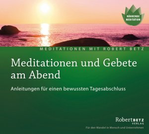 ISBN 9783940503473: Meditationen und Gebete am Abend, Audio-CD, Audio-CD