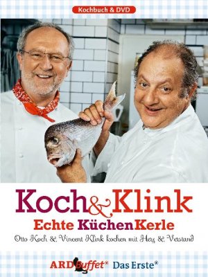 gebrauchtes Buch – Koch, Otto; Klink – ARD Buffet - Koch & Klink, Echte KüchenKerle mit CD