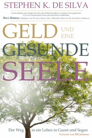 ISBN 9783940538147: Geld und eine gesunde Seele - Der Weg in ein Leben in Gunst und Segen