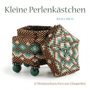 ISBN 9783940577023: Kleine Perlenkästchen - 12 Miniaturkästchen aus Glasperlen