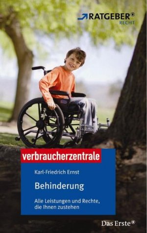 ISBN 9783940580184: Behinderung - Alle Leistungen und Rechte, die Ihnen zustehen. - ARD Ratgeber Recht.