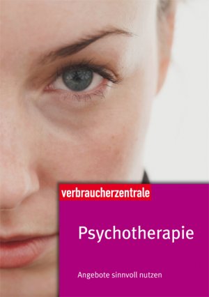 ISBN 9783940580429: Psychotherapie – Angebote sinnvoll nutzen