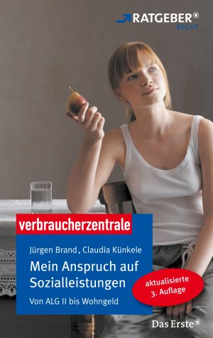 ISBN 9783940580733: Mein Anspruch auf Sozialleistungen - Von ALG II bis Wohngeld