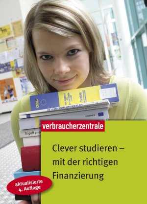 ISBN 9783940580900: Clever studieren - mit der richtigen Finanzierung.