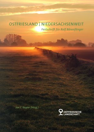 ISBN 9783940601629: Ostfriesland | Niedersachsenweit – Festschrift für Rolf Bärenfänger