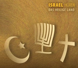 ISBN 9783940665003: Israel hören - Das Heilige Land - Das Israel-Hörbuch