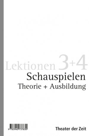 ISBN 9783940737830: Schauspielen (Paket) – Theorie und Ausbildung