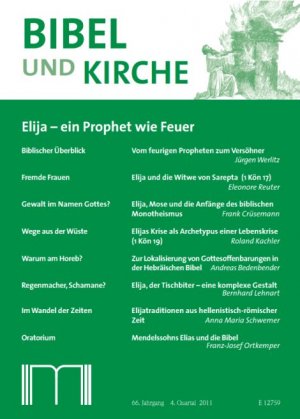 ISBN 9783940743152: Bibel und Kirche  2011/04 / Elija - ein Prophet wie Feuer