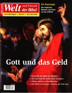 ISBN 9783940743404: Welt und Umwelt der Bibel / Gott und das Geld – Geld in der Antike und in der Bibel