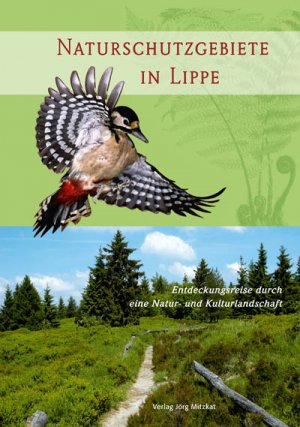 ISBN 9783940751225: Naturschutzgebiete in Lippe - Entdeckungsreise durch eine Natur- und Kulturlandschaft