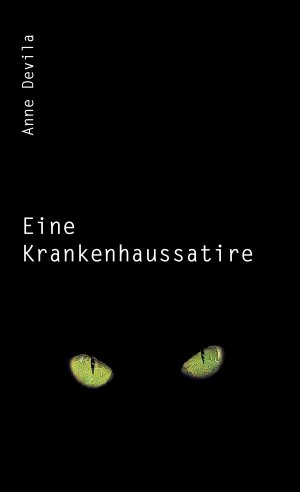 ISBN 9783940762290: Eine Krankenhaussatire