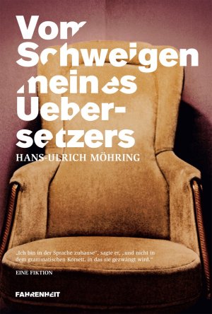 gebrauchtes Buch – Vom Schweigen meines Übersetzers: Eine Fiktion Gebundene Ausgabe – 1 – Vom Schweigen meines Übersetzers: Eine Fiktion Gebundene Ausgabe – 1. Januar 2008von Hans-Ulrich Möhring (Autor)