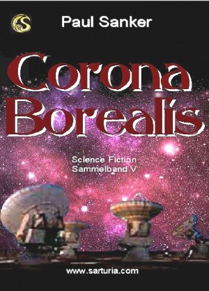 ISBN 9783940830265: Corona Borealis - Science Fiction Sammelband V - (TB)