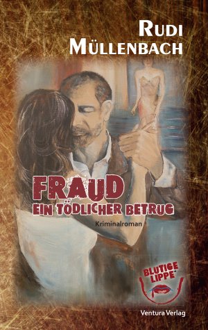 gebrauchtes Buch – Rudi Müllenbach – Fraud - ein tödlicher Betrug