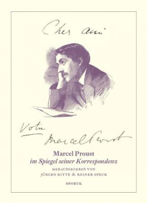 ISBN 9783940953049: Cher ami … Votre Marcel Proust - Marcel Proust im Spiegel seiner Korrespondenz