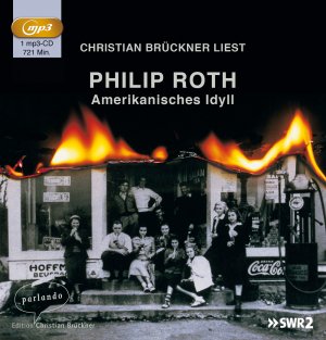 ISBN 9783941004474: Amerikanisches Idyll [Gekürzte Ausgabe, Audiobook] [MP3 CD] Philip Roth (Autor), Christian Brückner (Sprecher)