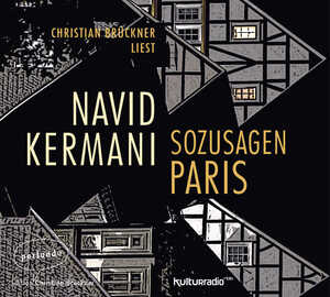 neues Hörbuch – Sozusagen Paris Audio CD Dr. Navid Kermani