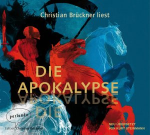 ISBN 9783941004863: Die Apokalypse - Die Offenbarung des Johannes, übersetzt von K. Steinmann, gelesen von C. Brückner