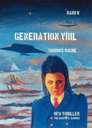 ISBN 9783941026377: Generation VRIL Band 2 - Sigruns Rache