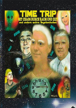 ISBN 9783941026582: Time Trip - Mit Chaos durch Raum und Zeit