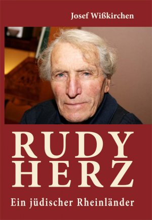 ISBN 9783941037854: Rudy Herz – Ein jüdischer Rheinländer