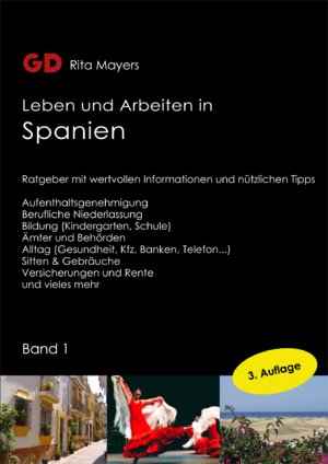 ISBN 9783941045064: Leben und Arbeiten in Spanien - Band 1