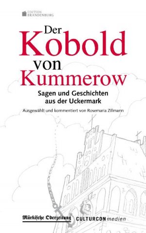 ISBN 9783941092341: Der Kobold von Kummerow – Sagen und Geschichten aus der Uckermark