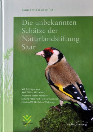 ISBN 9783941095120: Die unbekannten Schätze der Naturlandstiftung Saar