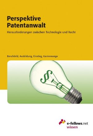 ISBN 9783941144088: Perspektive Patentanwalt 2010 – Herausforderungen zwischen Technologie und Recht