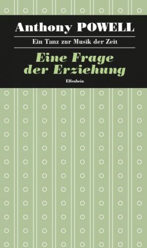 ISBN 9783941184367: Ein Tanz zur Musik der Zeit / Eine Frage der Erziehung