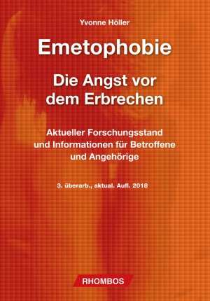 neues Buch – Yvonne Höller – Emetophobie - die Angst vor dem Erbrechen - Psychologie, aktueller Forschungsstand und Hilfe zur Selbsthilfe