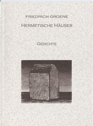 ISBN 9783941219076: Hermetische Häuser – Gedichte Mit Illustrationen des Autors