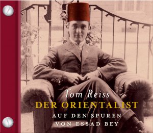 ISBN 9783941234192: Der Orientalist – Auf den Spuren von Essad Bey