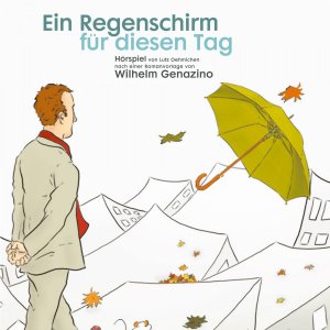 ISBN 9783941234673: Ein Regenschirm fuer diesen Tag, 1 Audio-CD