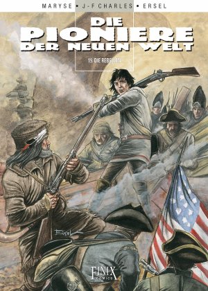 ISBN 9783941236943: Die Pioniere der neuen Welt / Die Pioniere der Neuen Welt - Band 19: Die Rebellen