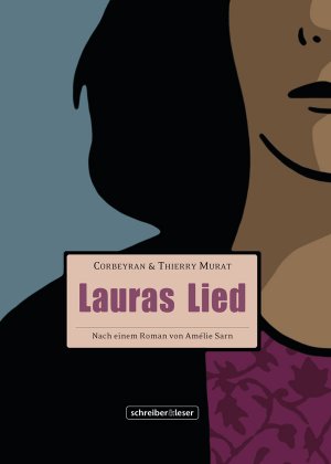 gebrauchtes Buch – Lauras Lied Corbeyran und Murat – Lauras Lied Corbeyran und Murat, Thierry