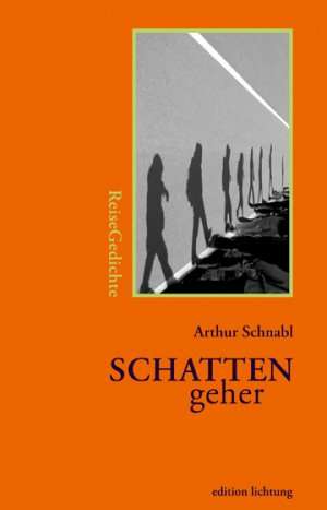 ISBN 9783941306059: Schattengeher - ReiseGedichte