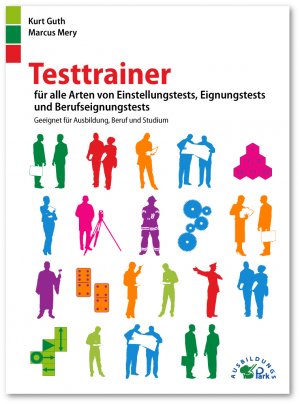 ISBN 9783941356030: Testtrainer für alle Arten von Einstellungstests, Eignungstests und Berufeignungstests - Geeignet für Ausbildung, Beruf und Studium