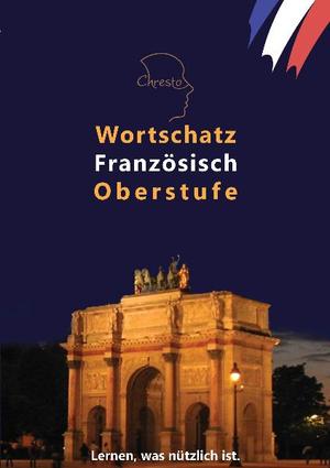 ISBN 9783941364028: Wortschatz Französisch Oberstufe