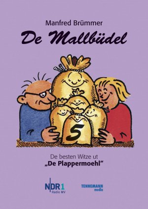 ISBN 9783941452275: De Mallbüdel 5 - De besten Witze ut "De Plappermoehl" von NDR 1 Radio MV